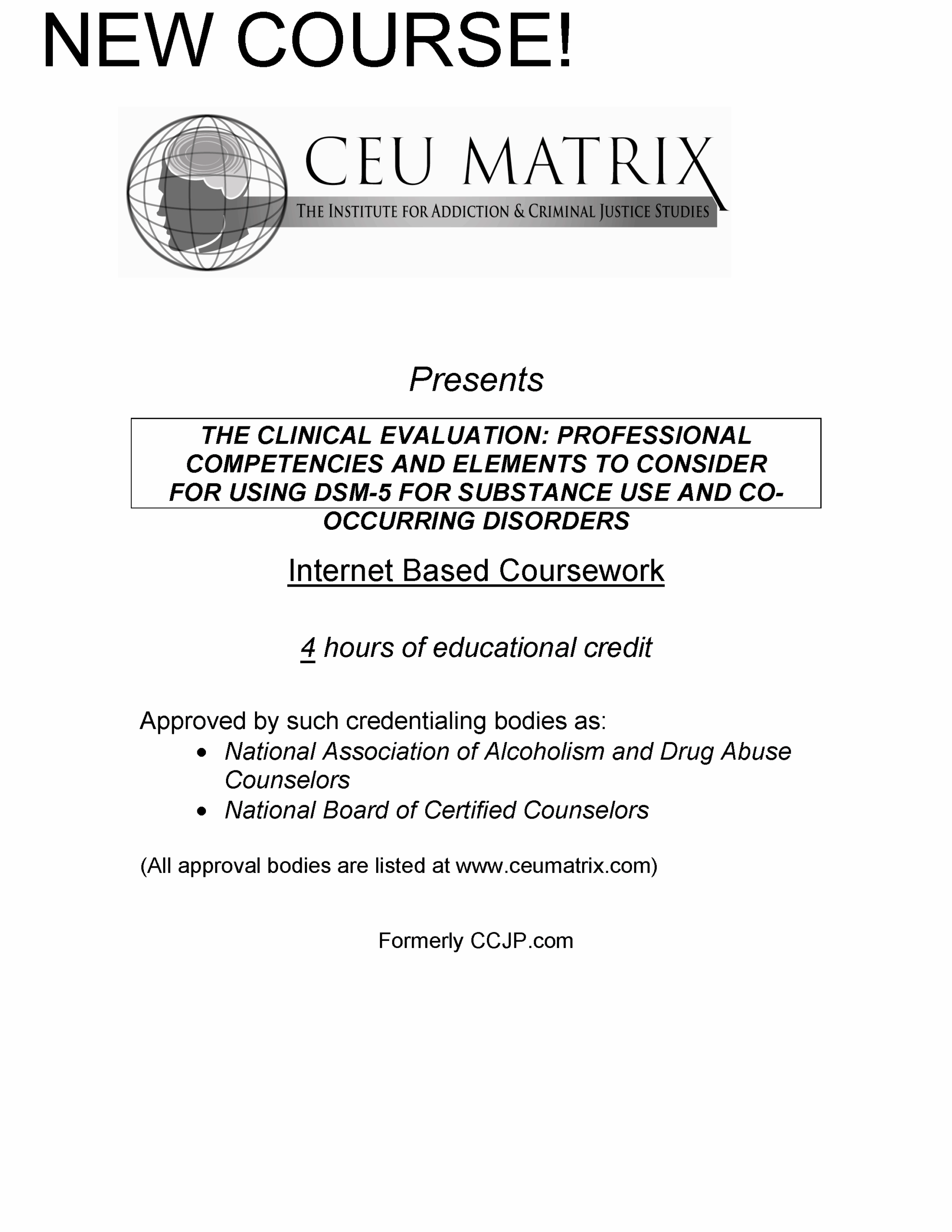 The Clinical Evaluation Course - CEU Matrix