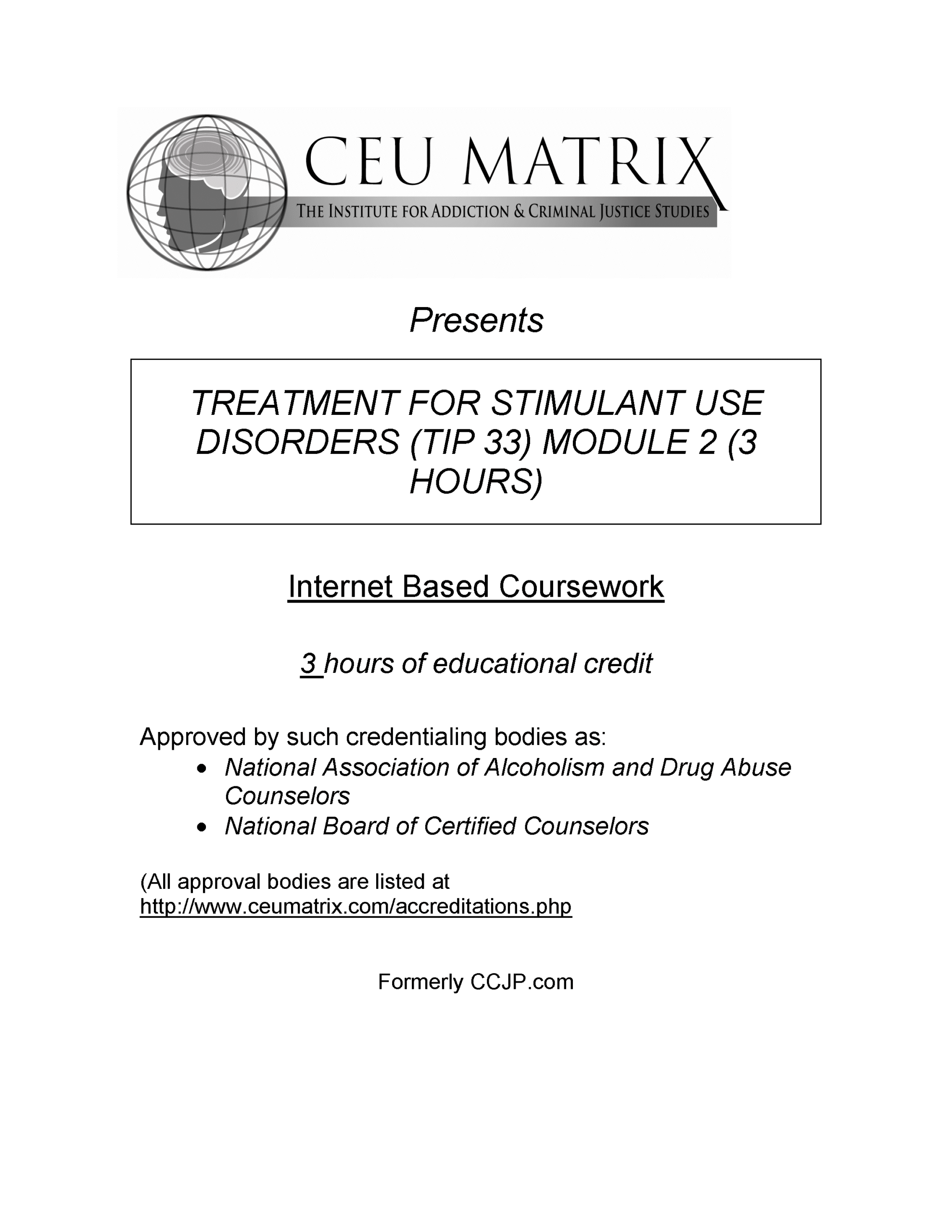 Treatment for Stimulant Use Disorders (TIP 33) Module 2 (3 hours)